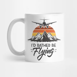 I'd Rather Be Flying Mug